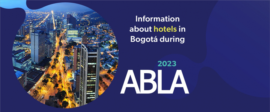 Information about hotels in Bogotá during ABLA 2023